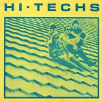 HiTechs - Boogaloo Rendezvous" b/w "Subscriptions (are My Prescription)"